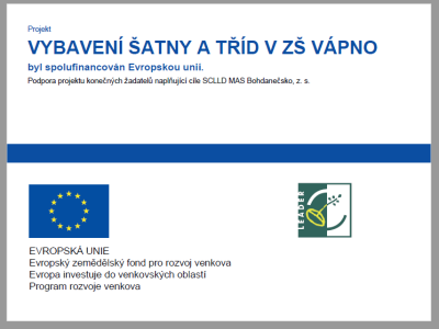 Projekt Vybavení šatny a tříd v ZŠ Vápno